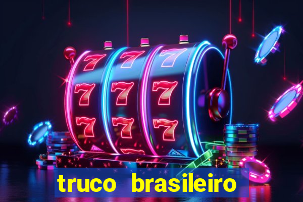 truco brasileiro giro feliz